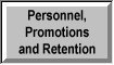 Personnel, Promotions, and Retention - Links to sites which support and provide soldier administrative actions and functions